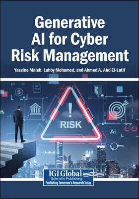 IGI Global Generative AI for Cyber Risk Management
