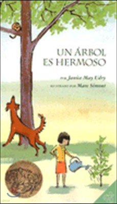 Un Arbol Es Hermoso: A Caldecott Award Winner