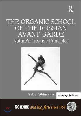 Organic School of the Russian Avant-Garde