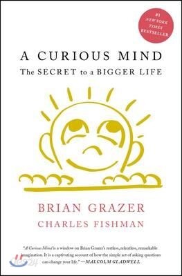 A Curious Mind: The Secret to a Bigger Life