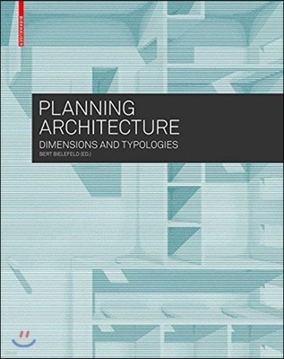 Planning Architecture: Dimensions and Typologies