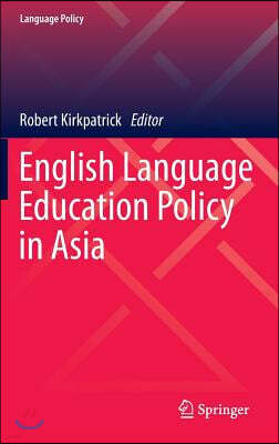 English Language Education Policy in Asia