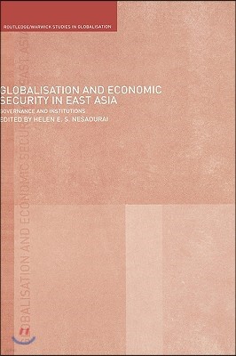 Globalisation and Economic Security in East Asia