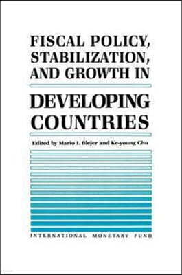 Fiscal Policy, Stabilization, and Growth in Developing Countries