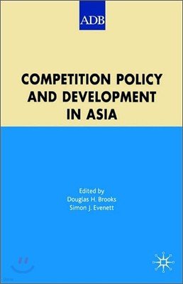 Competition Policy and Development in Asia