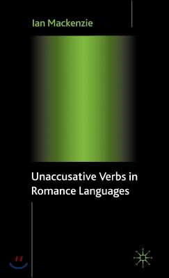 Unaccusative Verbs in Romance Languages