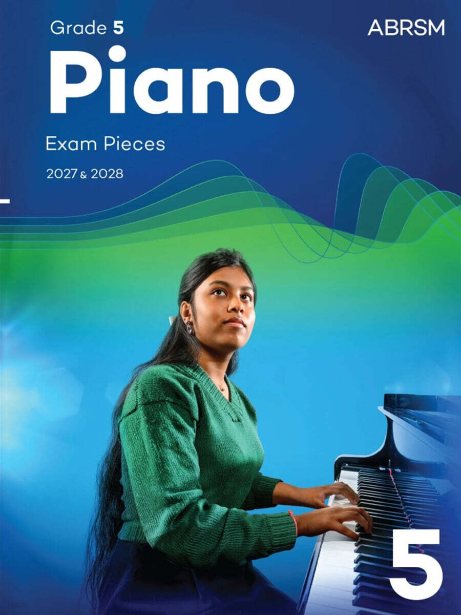 Piano Exam Pieces 2027 & 2028, Abrsm Grade 5