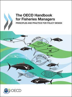 The Oecd Handbook for Fisheries Managers