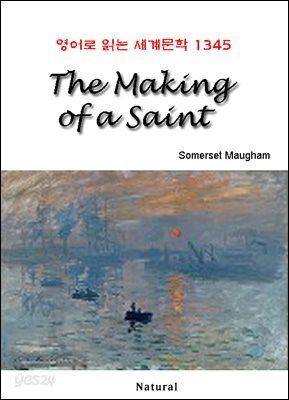 The Making of a Saint - 영어로 읽는 세계문학 1345