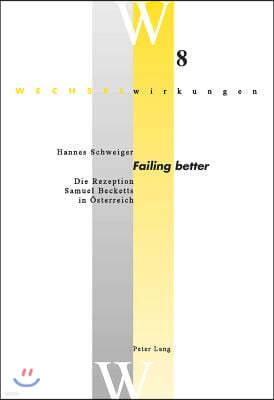 Failing Better: Die Rezeption Samuel Becketts in Oesterreich