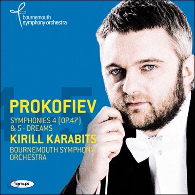 Kirill Karabits 프로코피에프: 교향곡 4번, 5번, '꿈' (Prokofiev: Symphonies 4 & 5, 'Dreams')