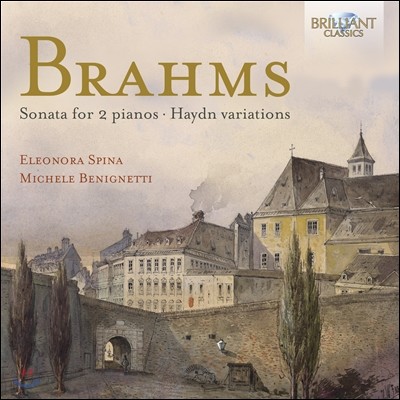 Michele Benignetti / Eleonora Spina :    ǾƳ ǰ (Brahms: Sonata for 2 pianos, Haydn variations)