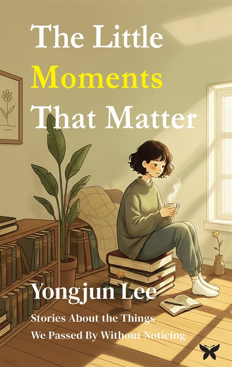 The Little Moments That Matter