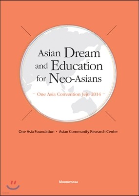 Asian Dream and Education for Neo-Asians