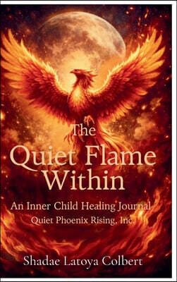 The Quiet Flame Within