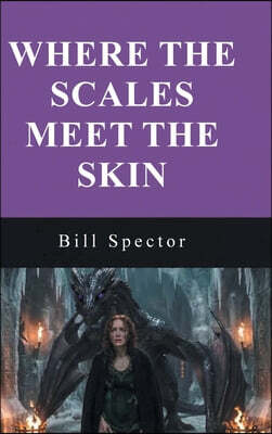 Where The Scales Meet The Skin