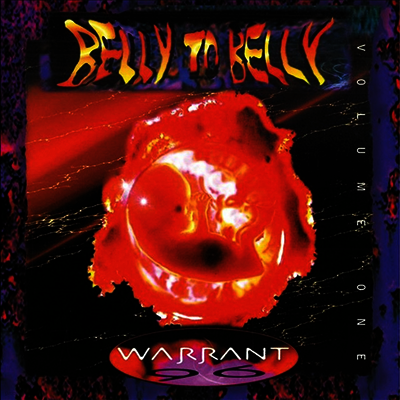 Warrant — Belly To Belly Vo.1 (30th Anniversary) 앨범 커버