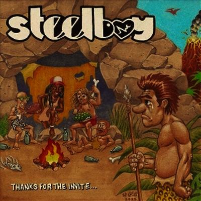 Steelboy — Thanks For The Invite 앨범 커버