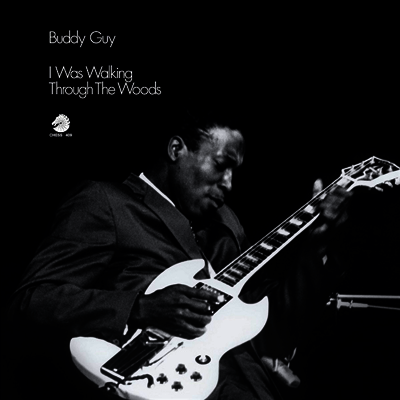 Buddy Guy - I Was Walking Through The Woods (Chess Acoustic Sounds Series)(180g)(LP)