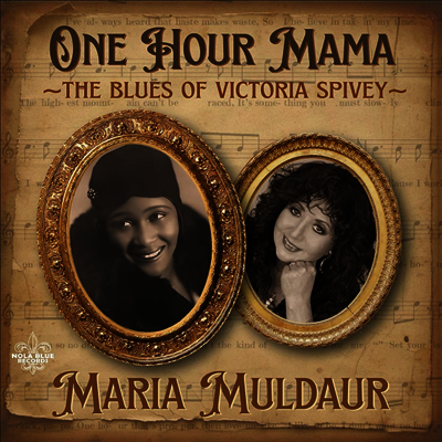 Maria Muldaur — One Hour Mama: The Blues Of Victoria Spivey 앨범 커버