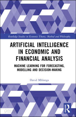 Artificial Intelligence in Economic and Financial Analysis