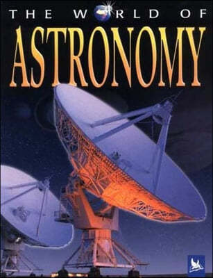 The World of Astronomy