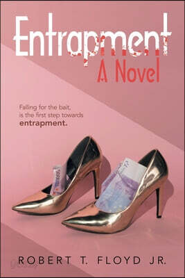 Entrapment                                A Novel