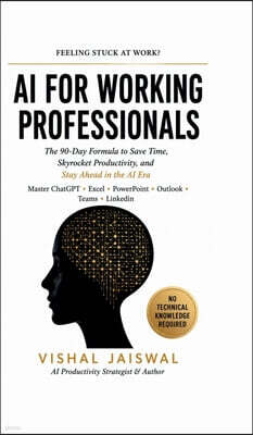 Notion Press Media Pvt. Ltd AI FOR WORKING PROFESSIONALS