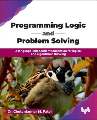 Programming Logic and Problem Solving