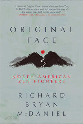 Original Face: North American Zen Pioneers