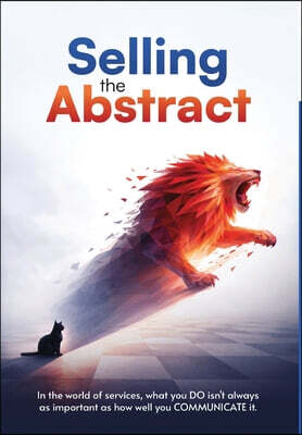 Selling the Abstract - Understanding the Nuances of IT Services and SAAS Marketing