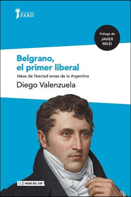 Belgrano, el primer liberal