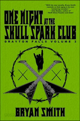 One Night at the Skull Spark Club: Drayton Falls