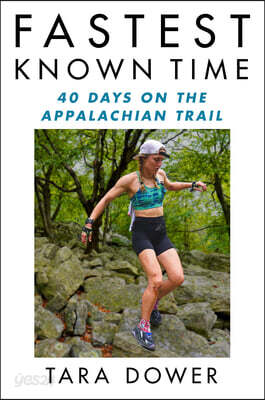 Fastest Known Time: 40 Days on the Appalachian Trail