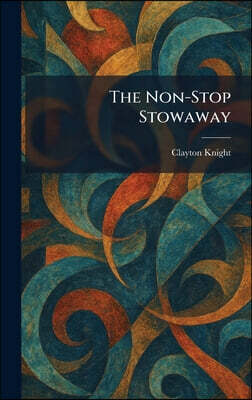 The Non-Stop Stowaway