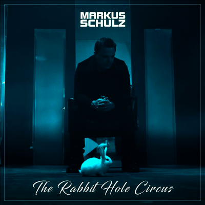 Markus Schulz — The Rabbit Hole Circus 앨범 커버