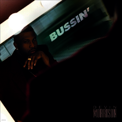 Devin Morrison — Bussin' 앨범 커버