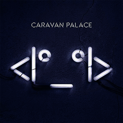 Caravan Palace - The Icon (2LP)