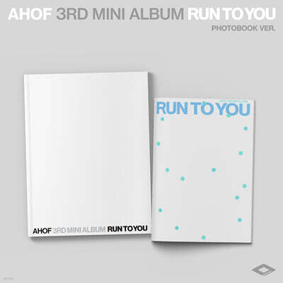 AHOF - 3rd Mini Album : RUN TO YOU [PHOTOBOOK Ver.][2-Type Set]