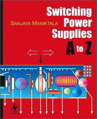 Switching Power Supplies A to Z