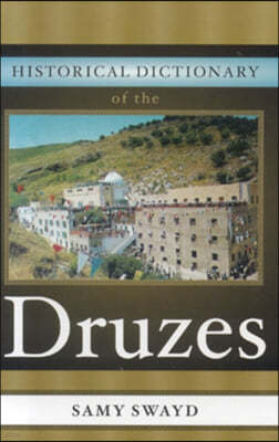 Historical Dictionary of the Druzes