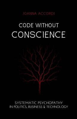 Code Without Conscience