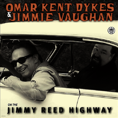 Omar Kent Dykes,Jimmie Vaughan — On The Jimmy Reed Highway 앨범 커버