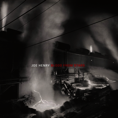 Joe Henry — Blood From Stars (Gatefold) 앨범 커버
