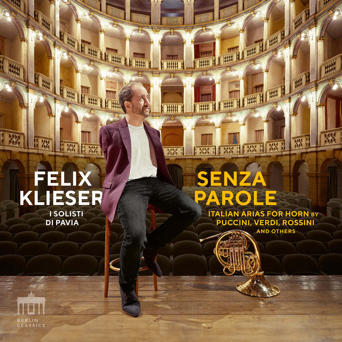Felix Klieser (펠릭스 클리저) - 말없이 : 호른으로 연주하는 이탈리아 아리아 (Senza Parole : Italian Arias for Horn by Puccini, Verdi, Rossini and others)