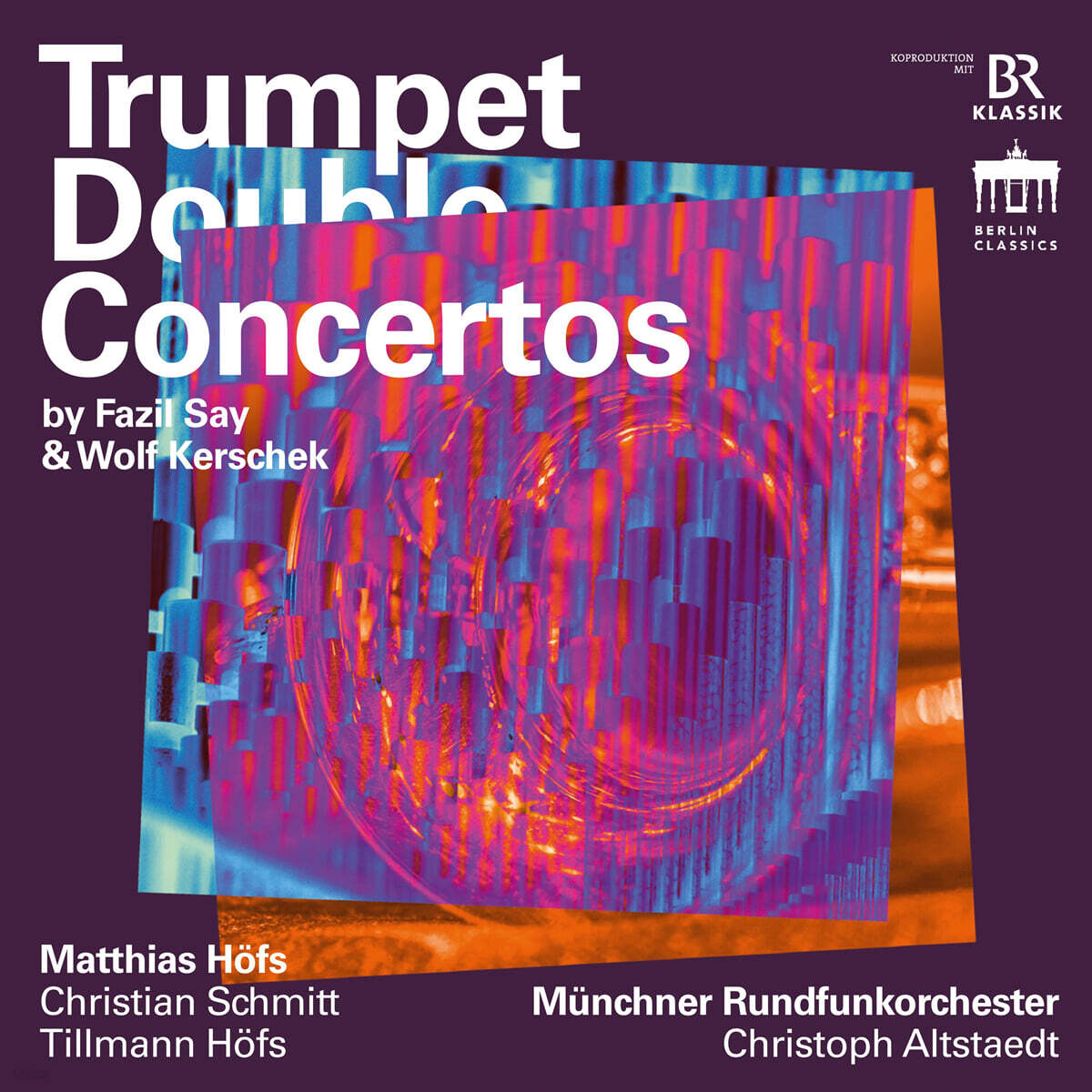 Christoph Altstaedt 파질 세이 / 커르셰크: 트럼펫 협주곡 (Fazil Say / Kerschek: Trumpet Double Concertos)