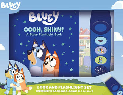Bluey: Oooh, Shiny! Book and 5-Sound Flashlight Set [With Battery]