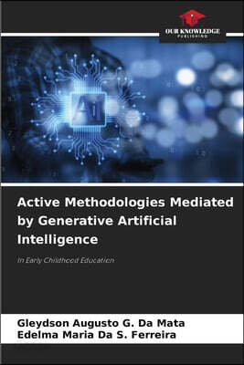 Active Methodologies Mediated by Generative Artificial Intelligence