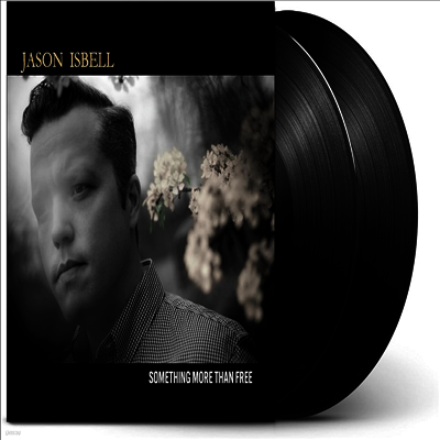 Jason Isbell — Something More Than Free (10 Year Anniversary Edition)(Remastered)(Gatefold) 앨범 커버