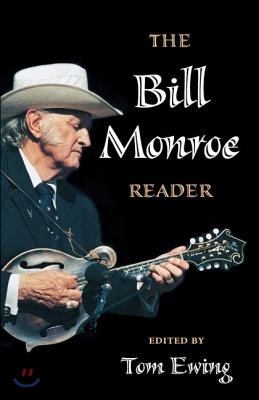 The Bill Monroe Reader